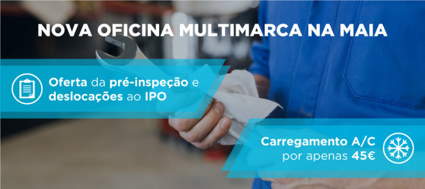 Ofertas Especiais na Oficina Multimarca na Maia