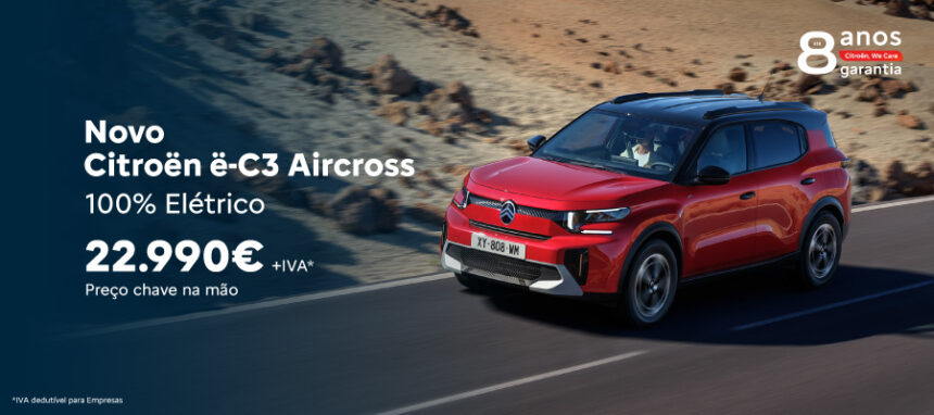 Novo Citroën ë-C3 Aircross por 22.990€ + IVA*