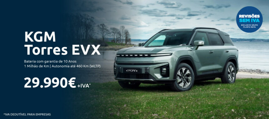Novo KGM Torres EVX a partir de 29.990€ + IVA*