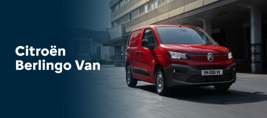 Novo Citroën Berlingo Van a partir de 15.890€ + IVA* ou 265€/mês + IVA*