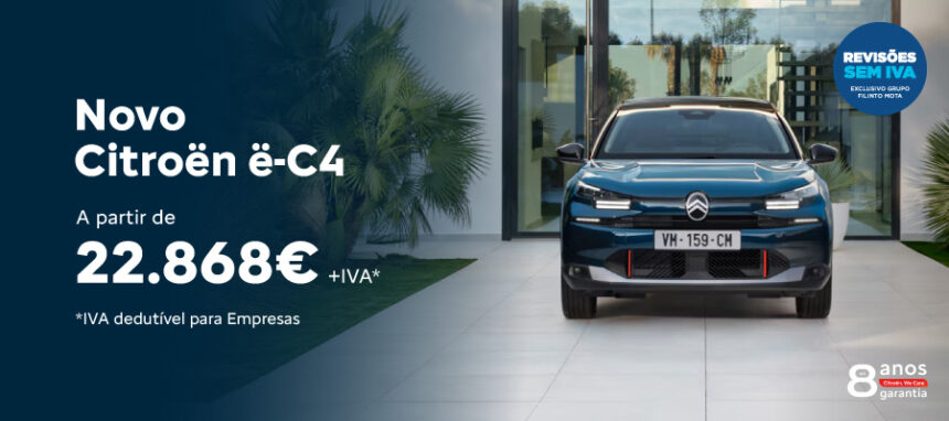 Novo Citroën ë-C4 a partir de 22.868€ + IVA*