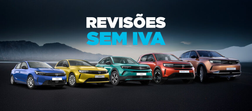 Gama Opel com Revisões sem IVA