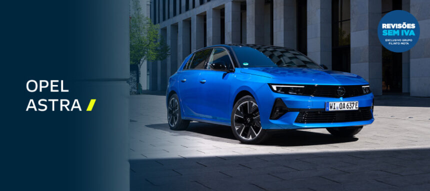 Novo Opel Astra a partir de 29.490€