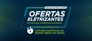 Viaturas Elétricas ao mesmo preço do Diesel