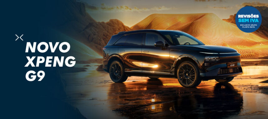 Novo XPENG G9 a partir de 46.990€ + IVA*