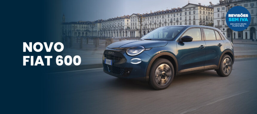 Novo Fiat 600 Híbrido a partir de 17.900€*